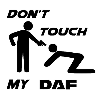 Sticker DAF – DON'T TOUCH MY